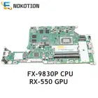NOKOTION для Acer Nitro 5 AN515 AN515-41 материнская плата для ноутбука FX-9830P процессор RX-550 GPU NBQ2U11001 NB.Q2U11.001 C5V08 LA-E903P