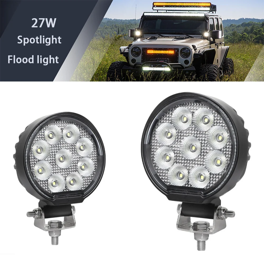 

Car LED Work Light 27W Round Flood Spot Light Offroad Light Bar 9-32V 6000K Waterproof Tractor Headlight for Truck Car SUV Boat