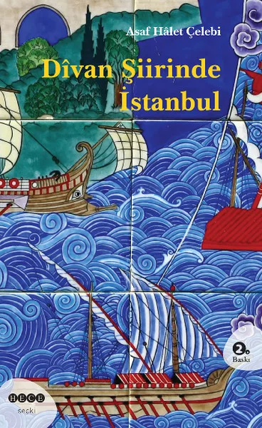 Divan Poetry In Стамбул Asaf Halet Çelebi Syllable Publications (Турецкий)|Воспитание и отношения| |