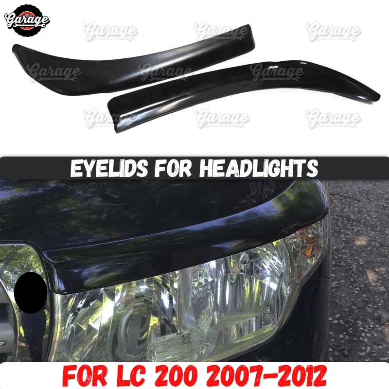 

Веки света фар чехол для Toyota LC 200 2007-2012 ABS пластиковые накладки реснички брови Чехлы аксессуары Тюнинг автомобилей Тюнинг