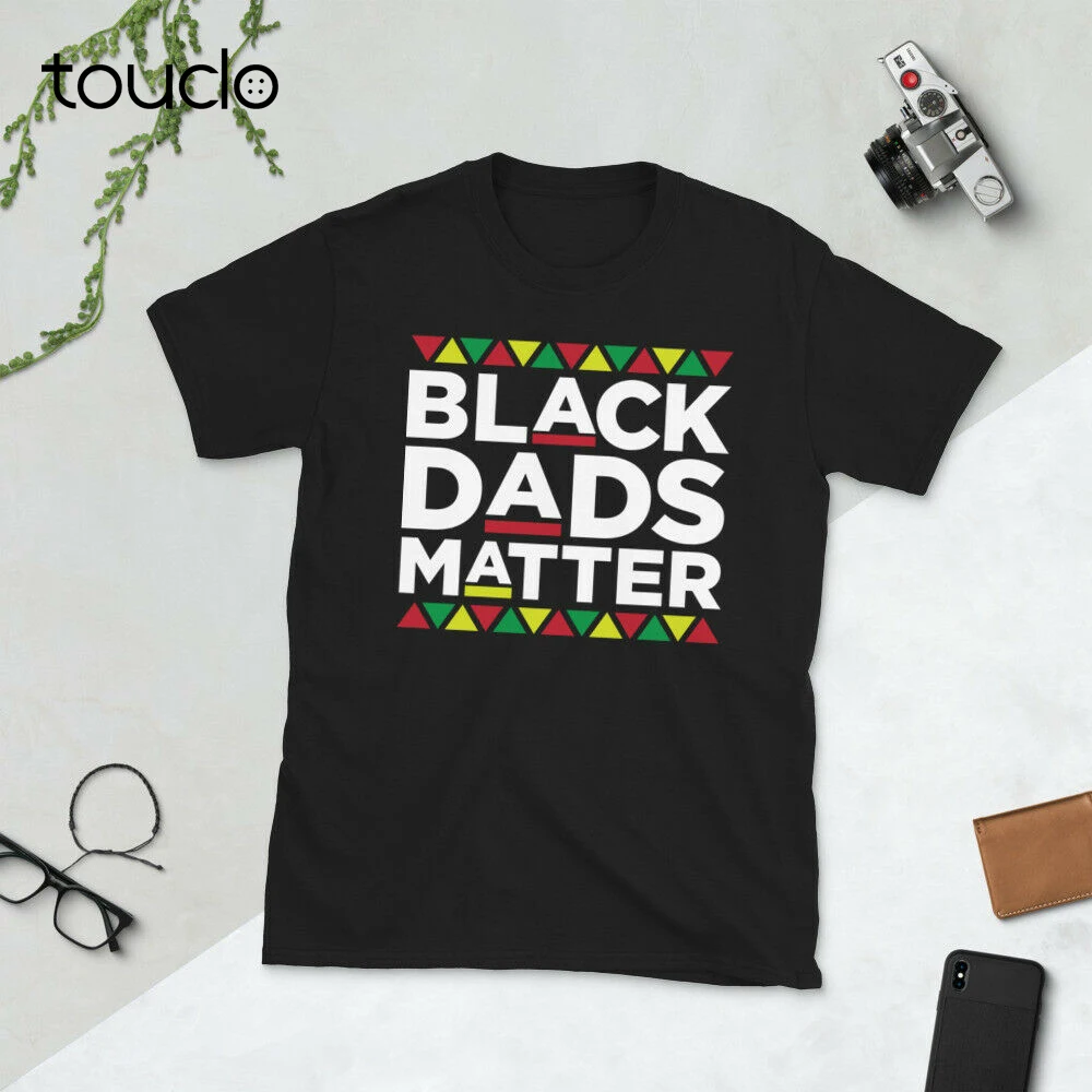 

BLack Dads Matter Black dad Shirt Black Juneteenth Father's Day Shirt