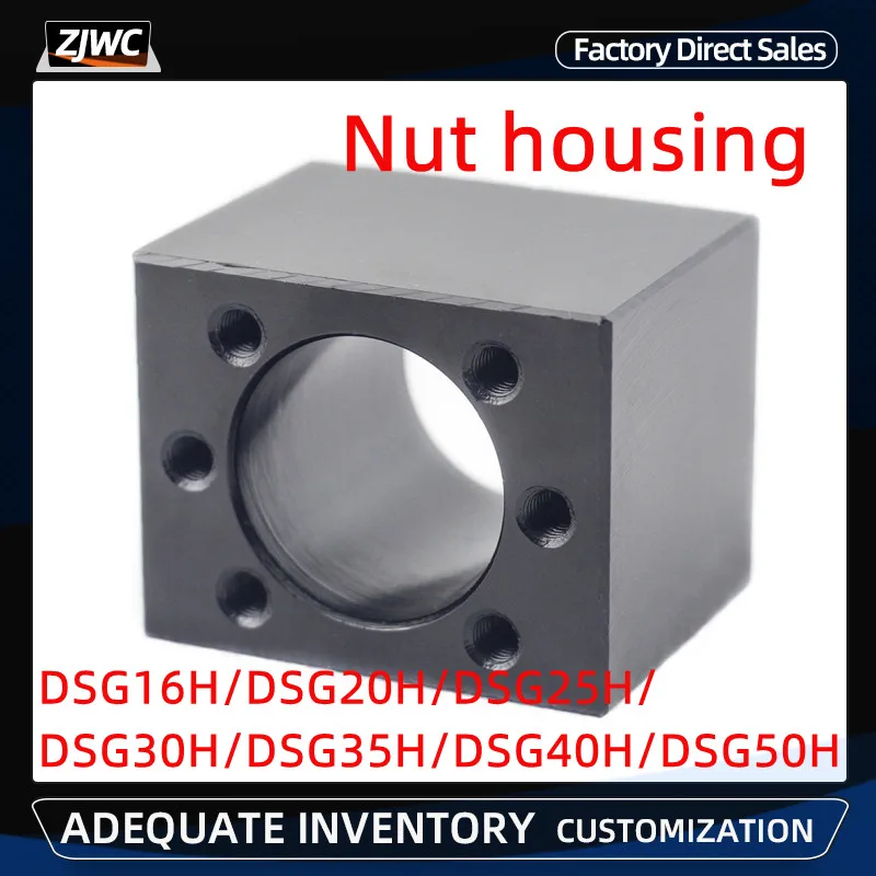 

Ballscrew Nut Housing Bracket Holder DSG16H DSG20H DSG25H DSG32H for SFU1605 SFU1610 SFU2005/2505 Iron Bolt 3D printer cnc parts