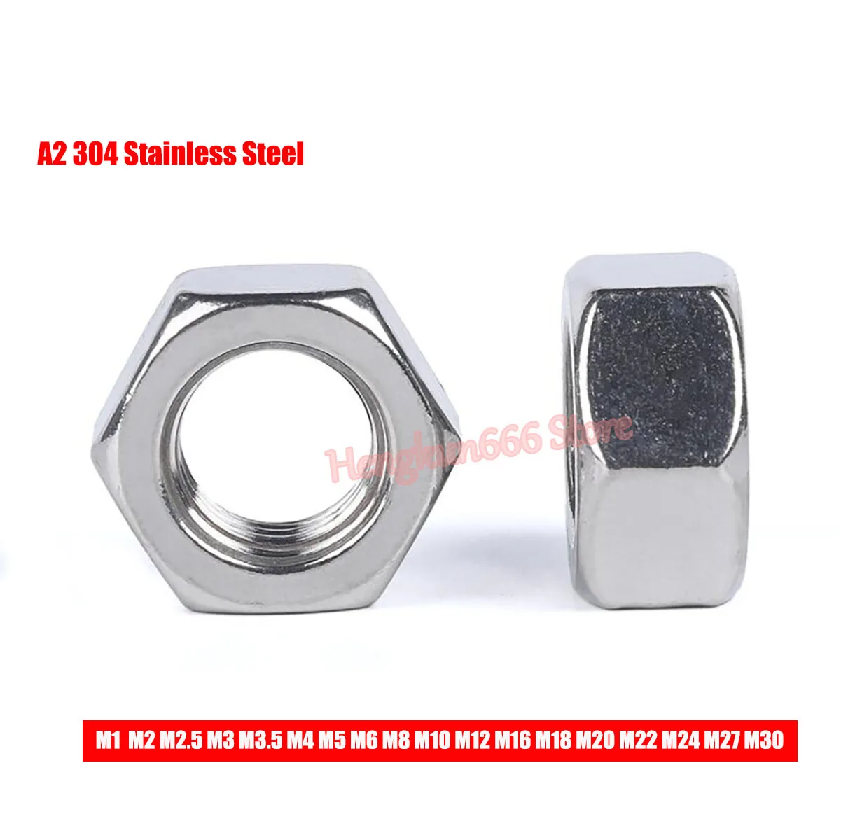 

Hexagon Hex Nuts Stainless Steel A2 304 Nut DIN934 M1 M1.2 M1.4 M2 M2.5 M3 M3.5 M4 M5 M6 M8 M10 M12 M16 M18 M20 M22 M24 M27 M30