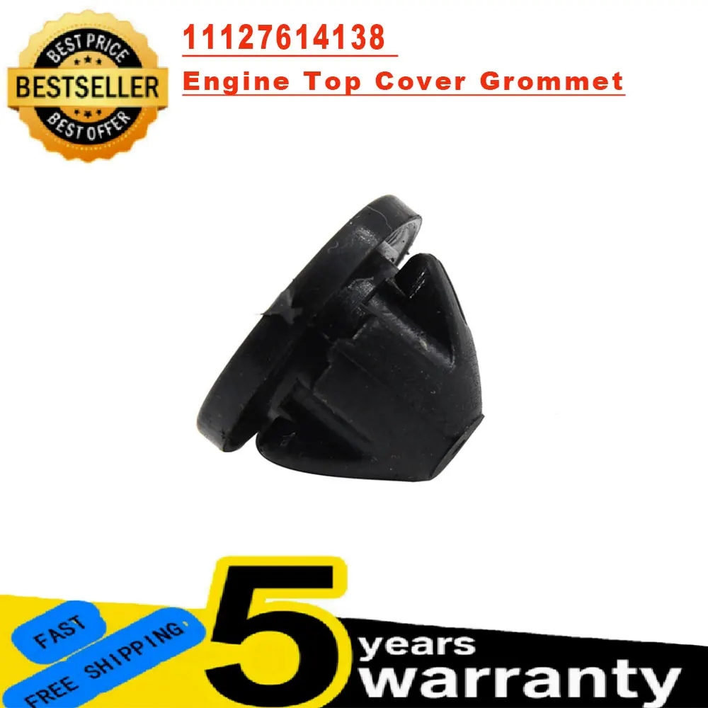 Car Engine Top Cover Grommet 11127614138 Fit For BMW 1 2 3 4 5 6 7 X1 X2 X3 X4 X5 X6 Auto Accessories