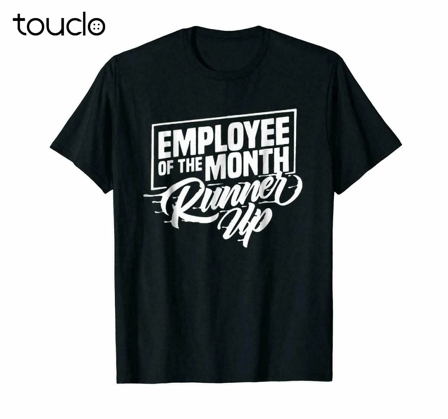 

Employee Of The Month Runner Up Funny T-Shirt Tee S-3Xl Us 100% Coton Trend 2020