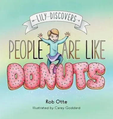 

Lily Discovers People are Like Donuts