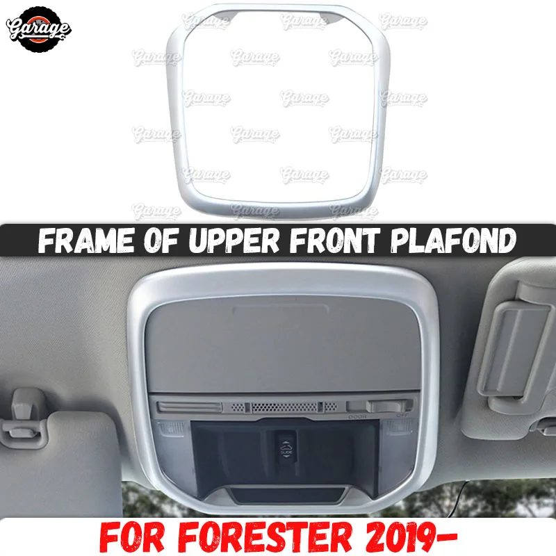 Рамка Верхнего Переднего плафона для Subaru Forester 2019-ABS пластик молдинг 1 комплект/1 шт