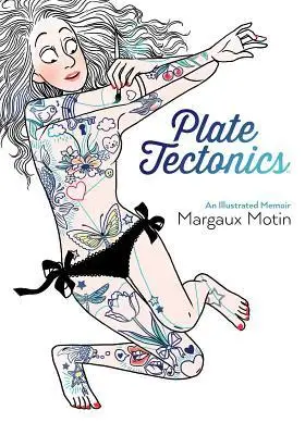 

Plate Tectonics: An Illustrated Memoir
