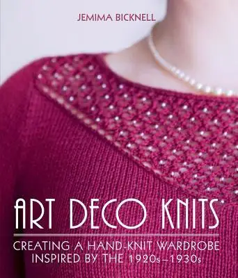 

Knits Art Deco: создание гардероба ручной вязки, вдохновленного 1950-е годы