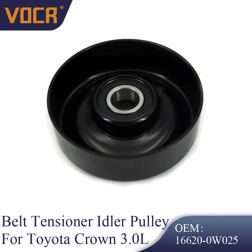 

VOCR Belt Tensioner Idler Pulley For Toyota Brevis 3.0L 1999-2007 JZS133 JZS135 2JZ-GE 91-95 16620-0W025-L43C Car Accessories
