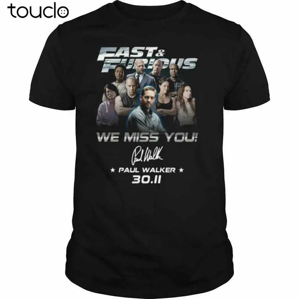 

Fast And Furious We Miss You Paul Walker 30.11 Signature Shirt