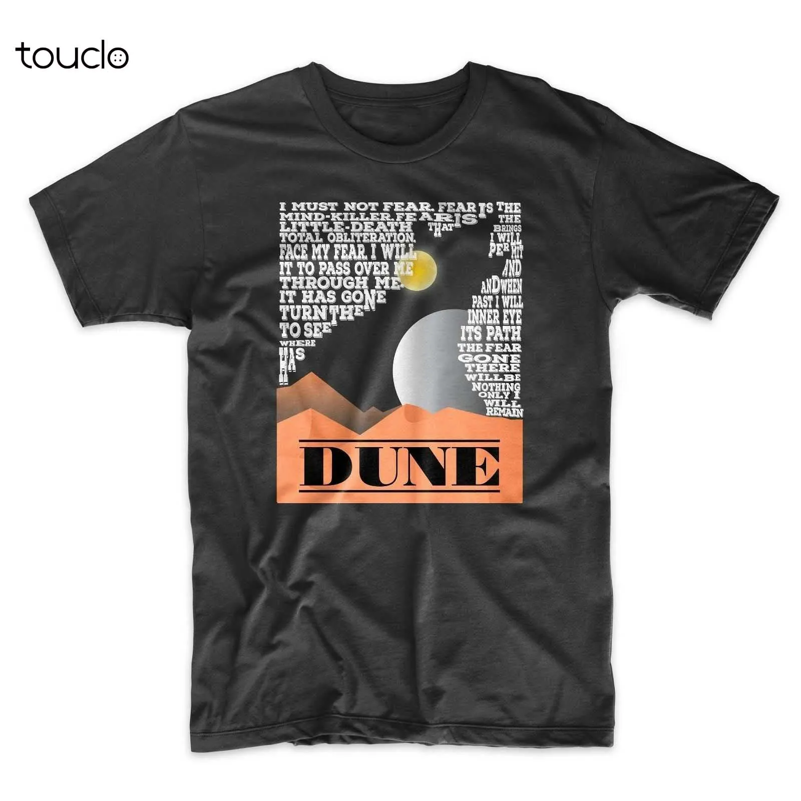

Dune T-Shirt. Fear is the Mind Killer.Classic Science Fiction.