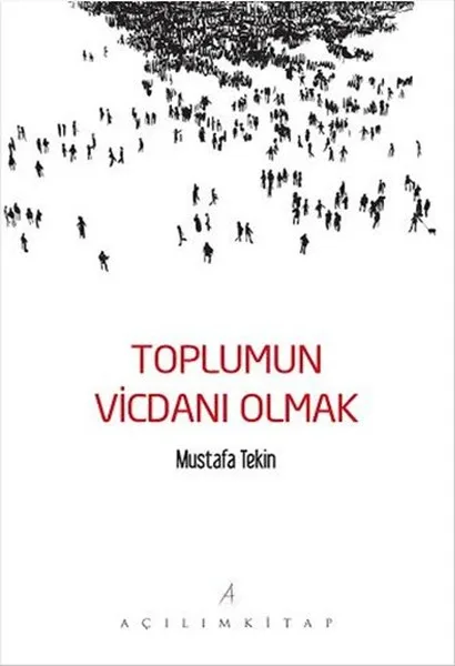 Toplumun Conscience Be Mustafa Tekin Opening Book (ENGLISH)