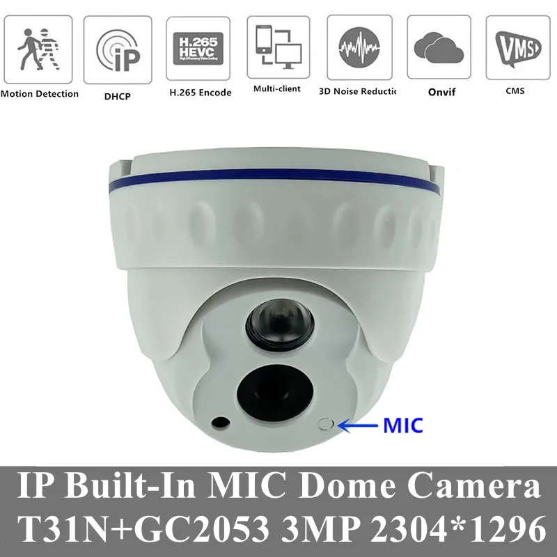 3MP Встроенный микрофон аудио IP потолочная купольная камера T31N + GC2053 2304*1296 H.265/H.264