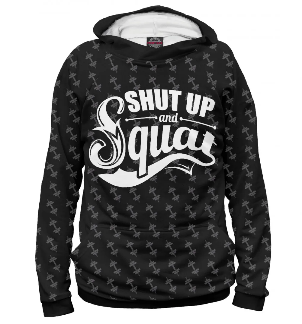 Женское худи Shut Up And Squat|Женские толстовки и свитшоты| |
