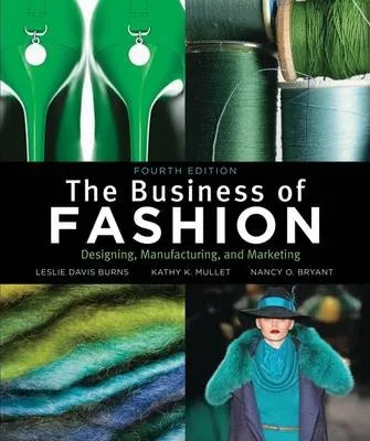

Бизнес моды: проектирование, производство и маркетинг,: мода и текстиль: управление дизайном и техника управления