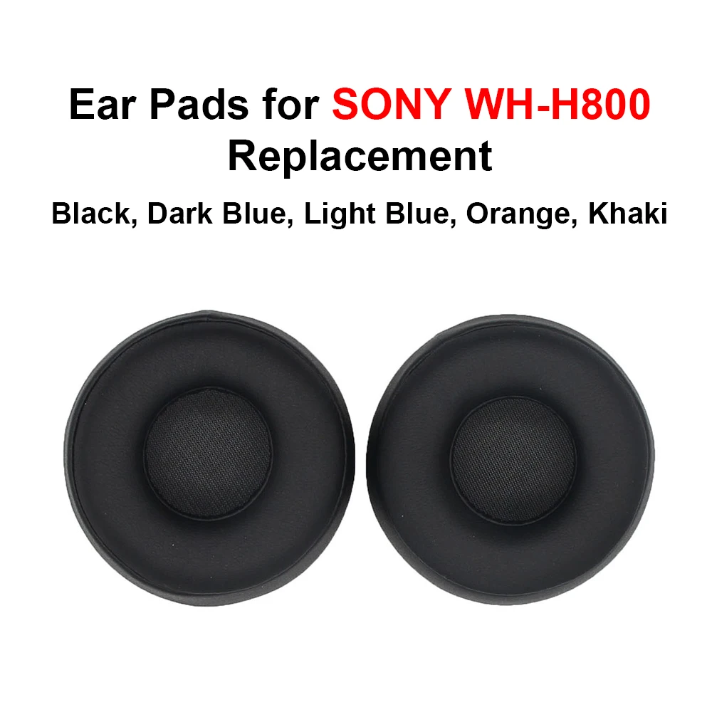 

1 Pair Ear Pads Replacement for SONY WH-H800 headphone Memory Foam Ear Cushions Black / Dark Blue / Light Blue / Orange / Khaki