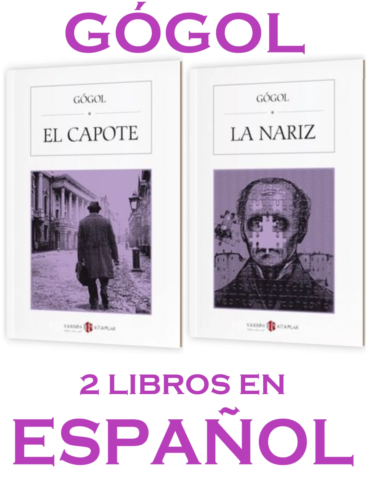 

CAPOTE & LA NARIZ Nikolai Vasilievich Gogol 2 books in Spanish classical world literature nice gift for Spanish students or friends from Spain, Mexico and Latin America
