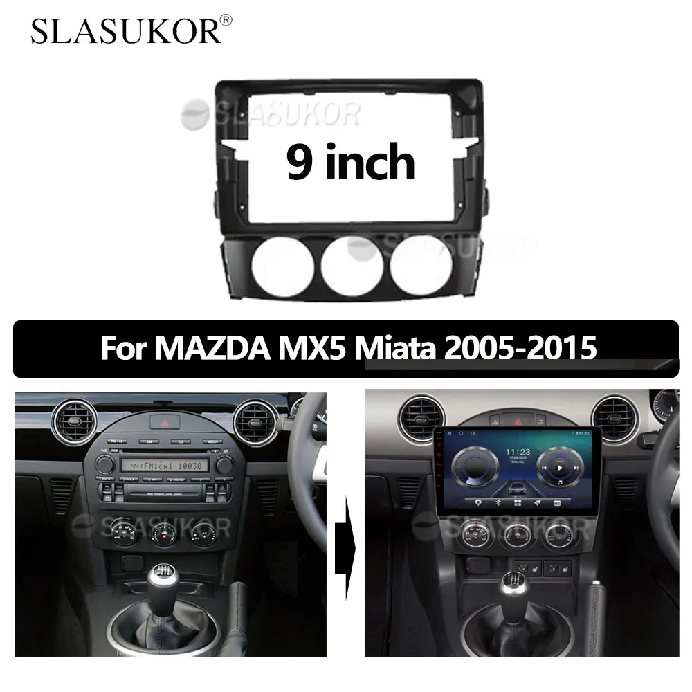 9 INCH Android Audio Car frame Kit Fascia Panel For Mazda MX-5 MX5 MX 5 NC 2005 2006 - 2015 Android Big Screen Radio Audio Frame