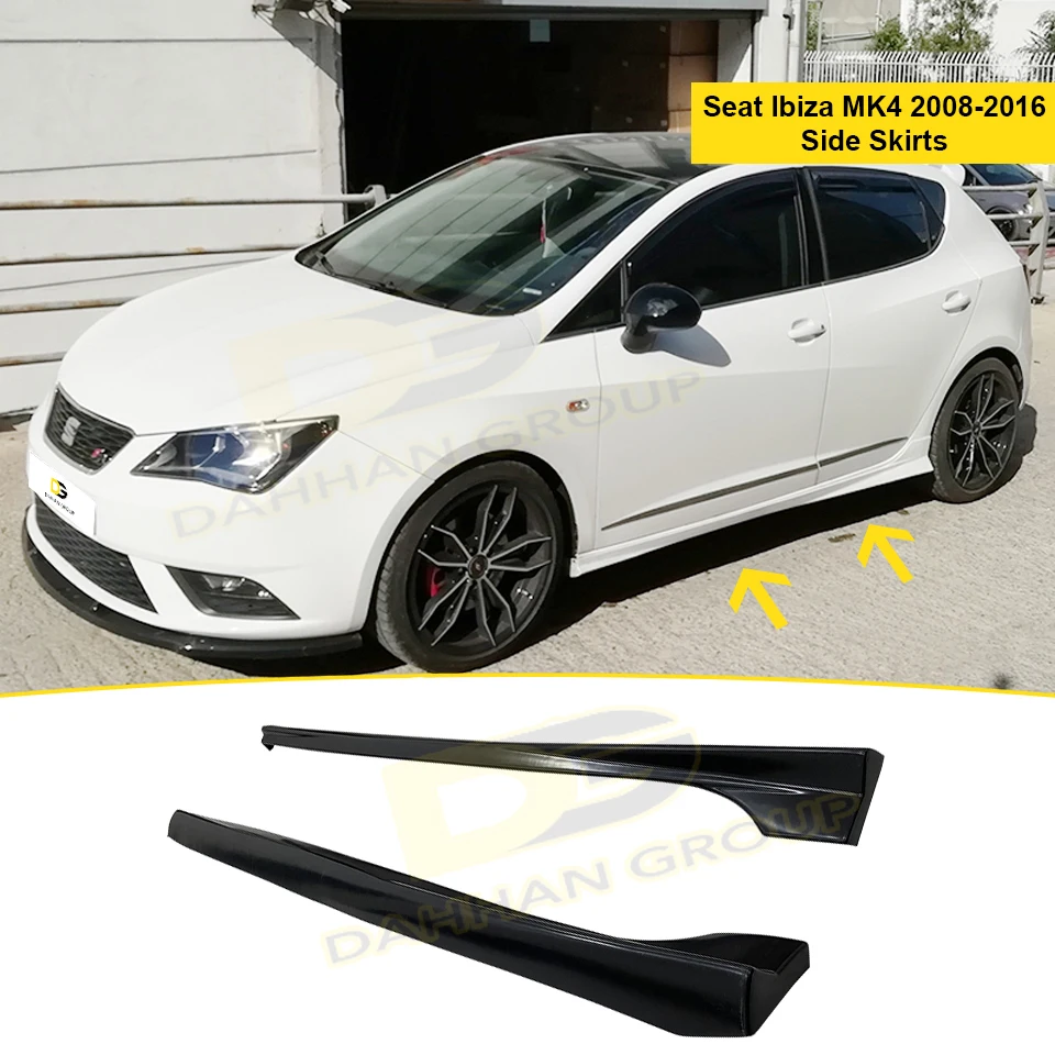 Seat Ibiza MK4 and MK4 Facelift 2008 - 2016 Cupra Style Side Skirt Left and Right Raw or Painted Plastic Set