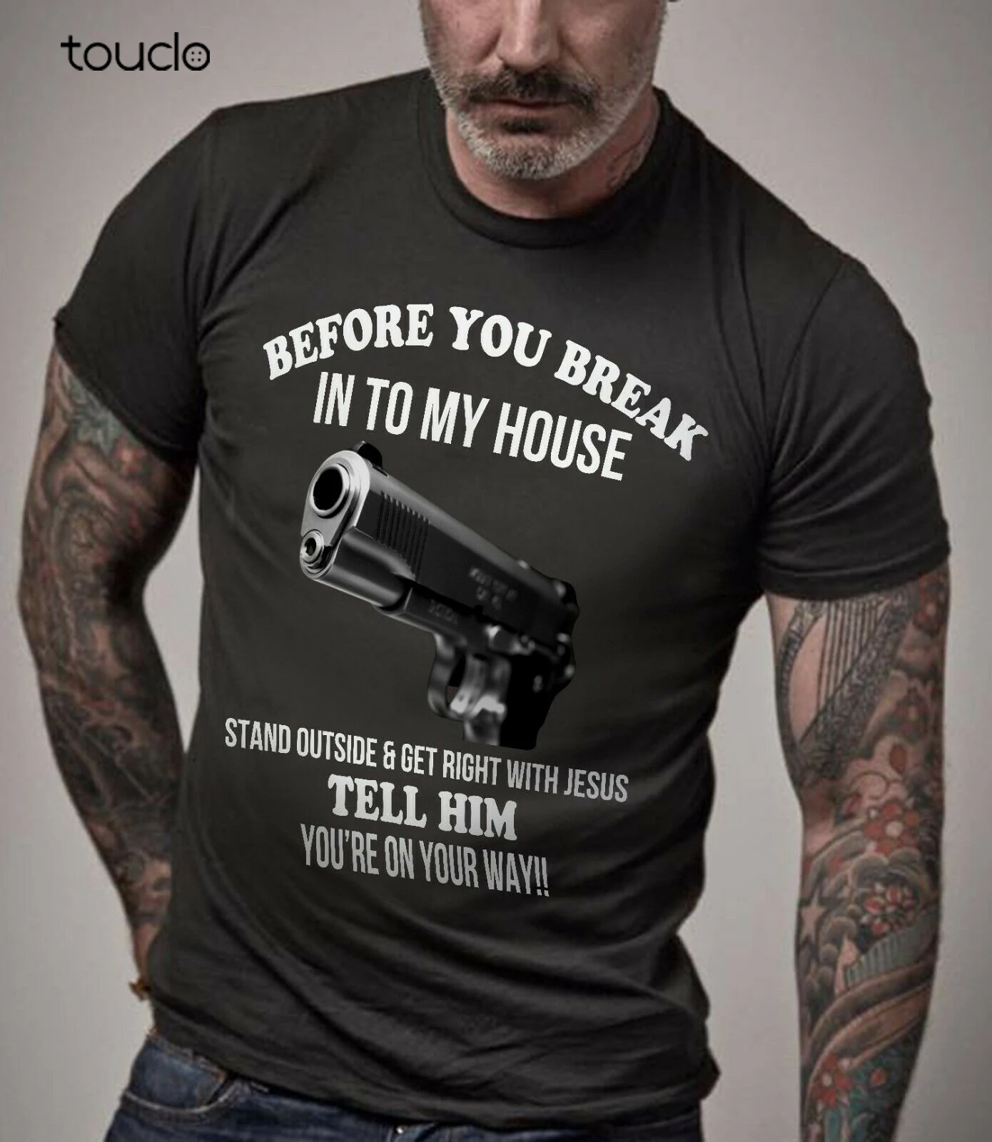 

Before You Break Into My House Guns Funny Gift for Men T-Shirt