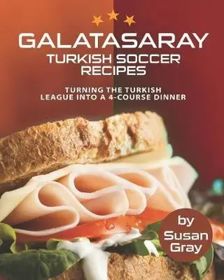 

Галатасарай: турецкий футбол рецепты-токарная обработка турецкой Лиги в 4 блюд, общие кулинарии, Etiquette»