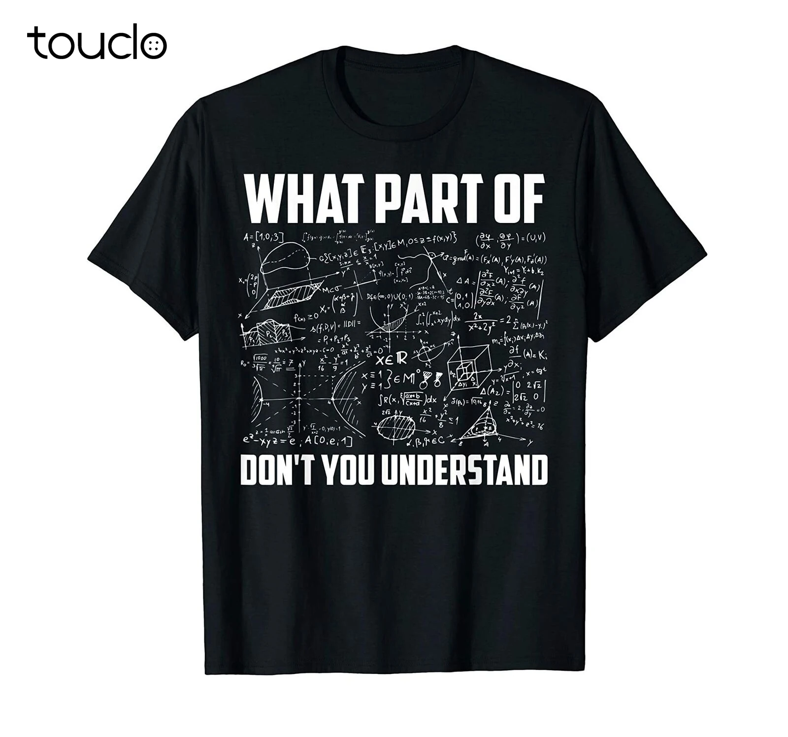 

What Part Of Don't You Understand | Funny Math Teacher Gift T-Shirt Birthday ...