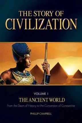 

The Story of Civilization, Volume 1: The Ancient World