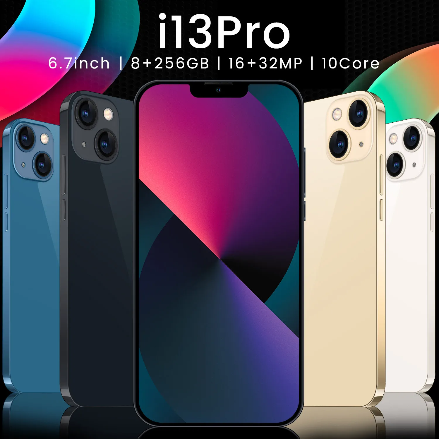 

Global Version i13Pro 5G Mobile Phone 6.7 Inch Full Screen 8GB RAM 256GB ROM Celular Smartphone Cellphone Android Handphone