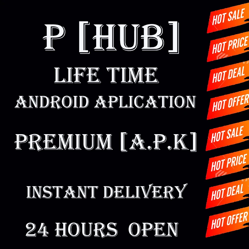 

P HUB APK [ANDROID] INSTANT DELIVERY SAME DAY DELIVERY LIFE TIME PREMIUM FEATURES AVAILABLE 24 HOURS SERVICE