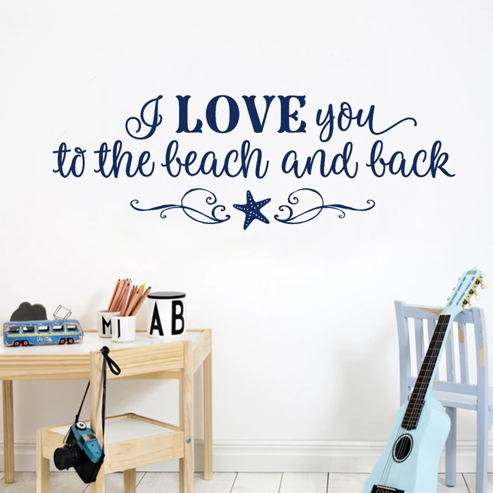 

I Love You To The Beach And Back Quotes Wall Decals For Kids Rooms Nursery Decor Murals Removable Vinyl Stickers Poster HJ0906