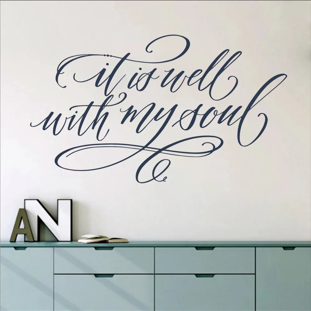 

Christian Wall Stickers It Is Well With My Soul Quotes Murals Removable Vinyl Decals For Bedroom Livingroom Decor Poster HJ0851