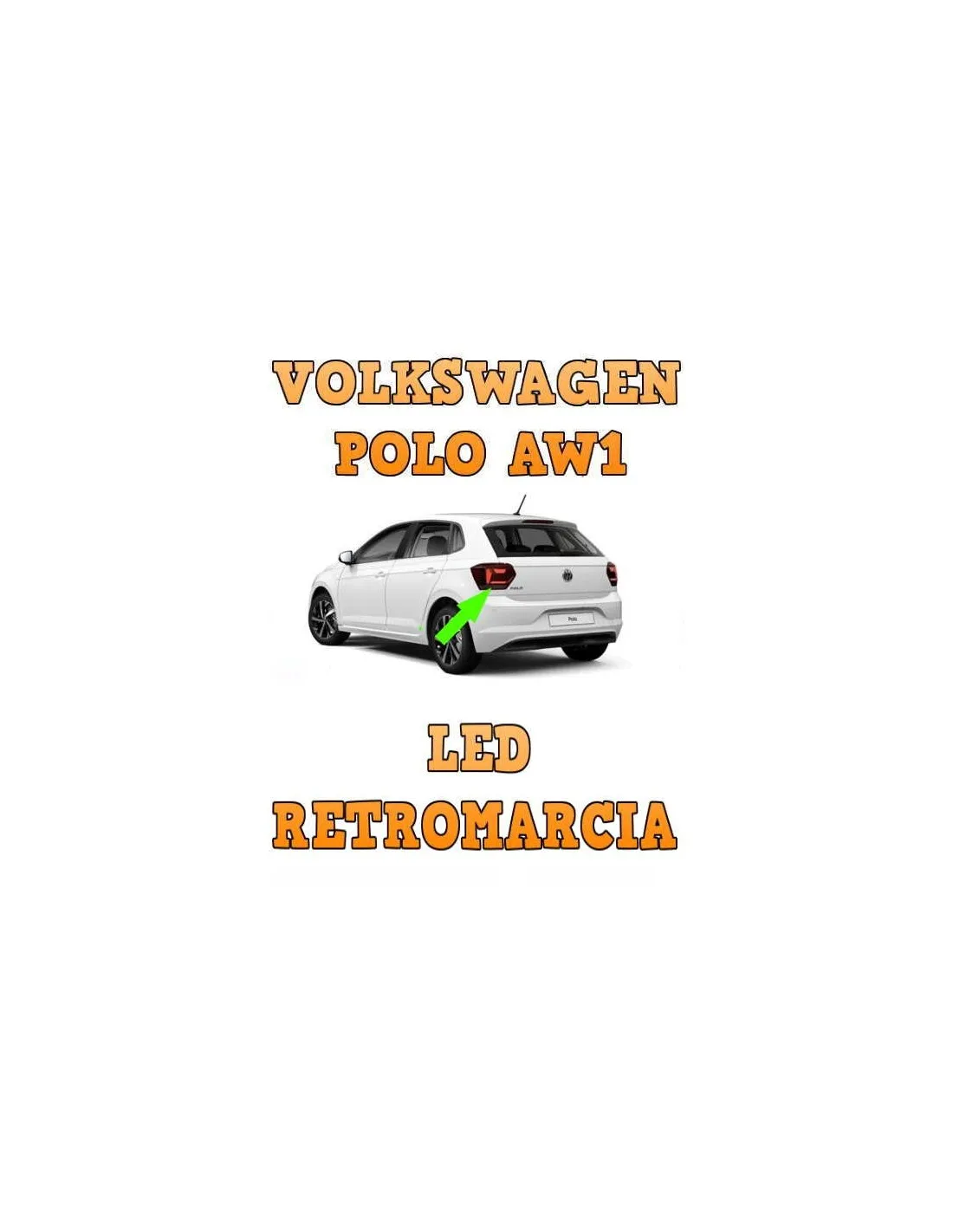 Светодиодные фонари заднего хода для Volkswagen Polo Aw1 верхняя СЕРИЯ Canbus | Автомобили и