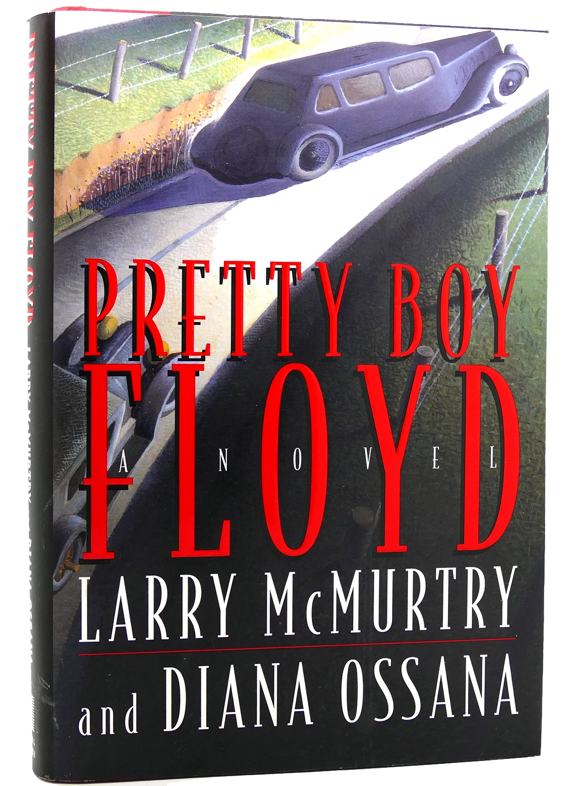 

PRETTY BOY FLOYD LARRY McMURTRY and DIANA OSSANA Book Novel best seller