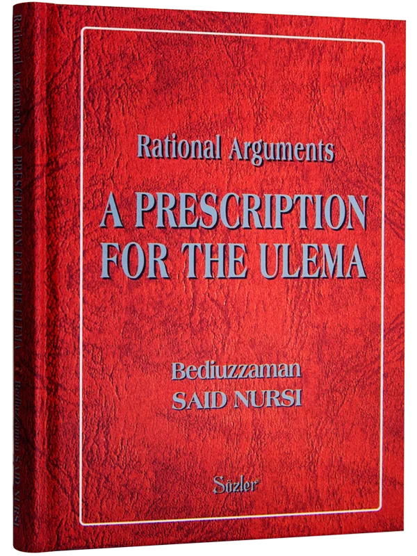 

RSALE-REL NUR KLLYATI'NDAN - A PRESCRIPTION FOR THE ULAMA-MUHAKEMAT-ENGLISH