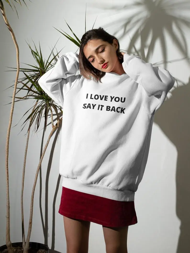 Sugarbaby I Love You Say It Back забавный хлопковый свитшот с графическим рисунком модный