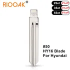 10 шт.лот #50 lishi HY16 металлическая заготовка, необработанная застежка KD VVDI, пульт дистанционного управления для Hyundai ACCENT ELANTRA Kia, запасные части