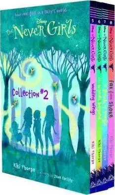 

The Never Girls Collection #2 (Disney: The Never Girls): Books 5-8