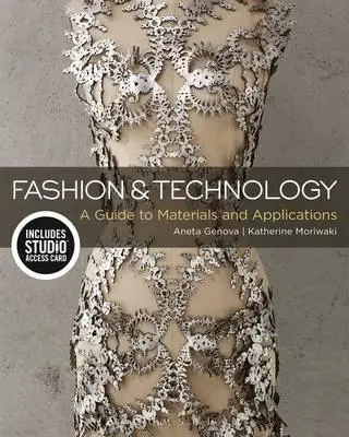 

Мода и технология: блокнот + студийная открытка доступа, Промышленная химия обрабатывающей промышленности