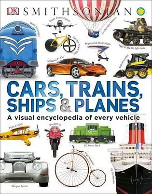 

Автомобили, поезда, корабли и самолеты: визуальная энциклопедия каждого автомобиля