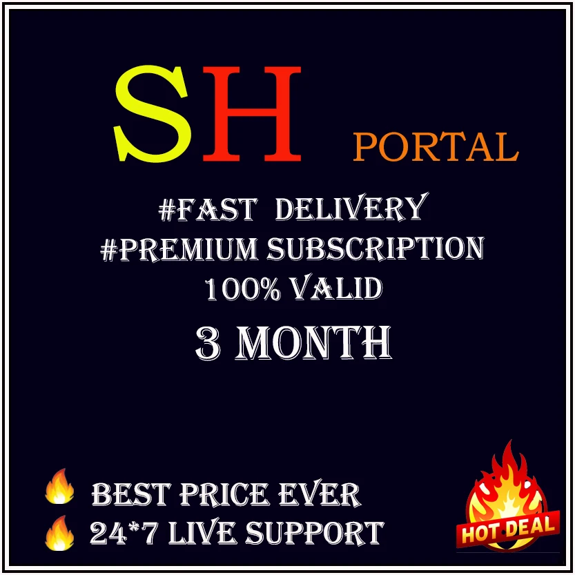 

SH PORTAL PREMIUM SUBSCRIPTION 3 MONTH 24*7 SUPPORT SAME DAY DELIVERY