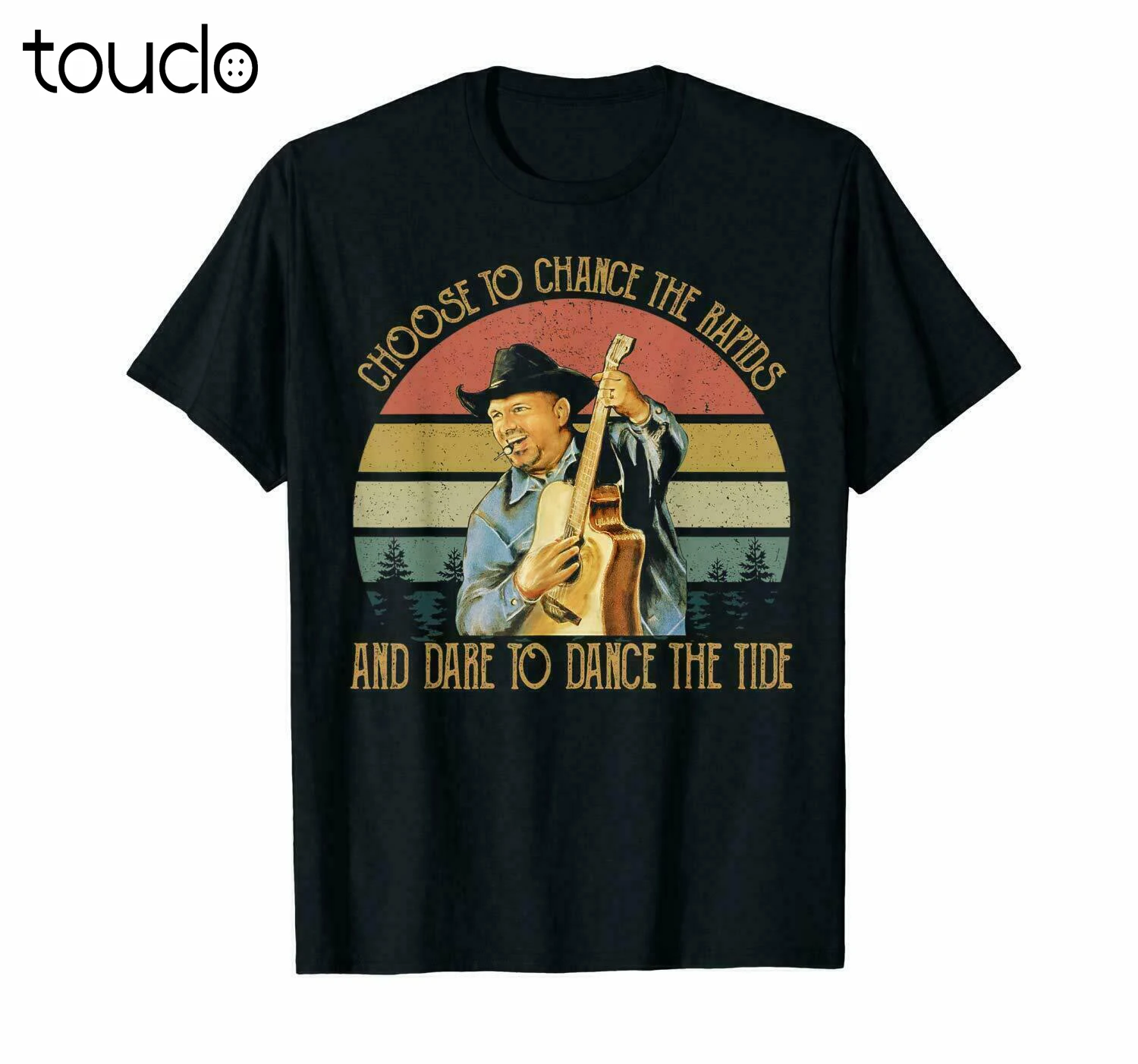 

Choose To Chance The Rapids Garth Brooks Quote Country Music Retro Black T-Shirt