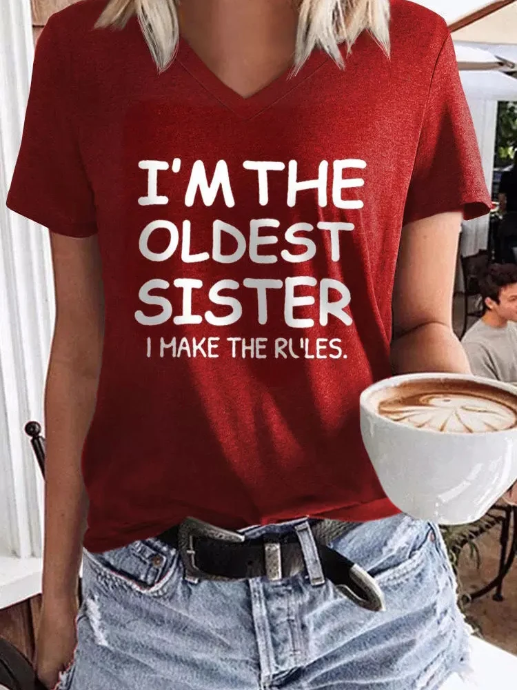 

Letter Print Clothes T-Shirt Women I'm The Oldest Sister V-Neck T-Shirt Tee New Female Tops Fashion O-neck Ladies Streetwear