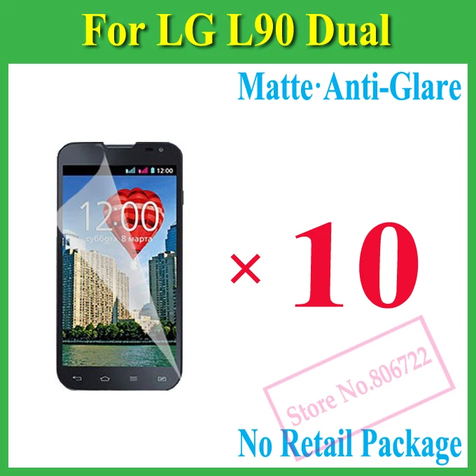 Matte Anti-Glare Anti Glare Screen Protector Protection Guard Film For LG L90 Dual D410,No Retail Package+10pcs